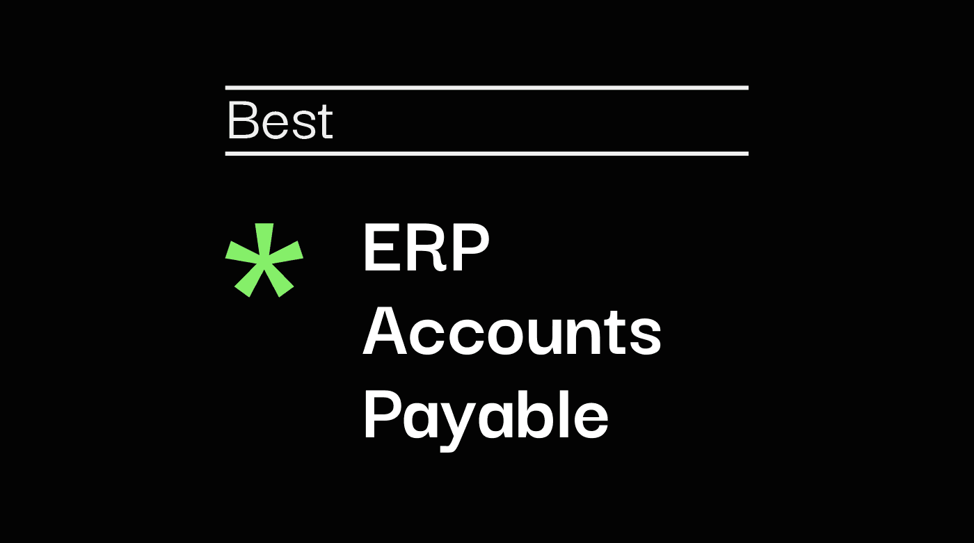 Erp accounts payable best tools