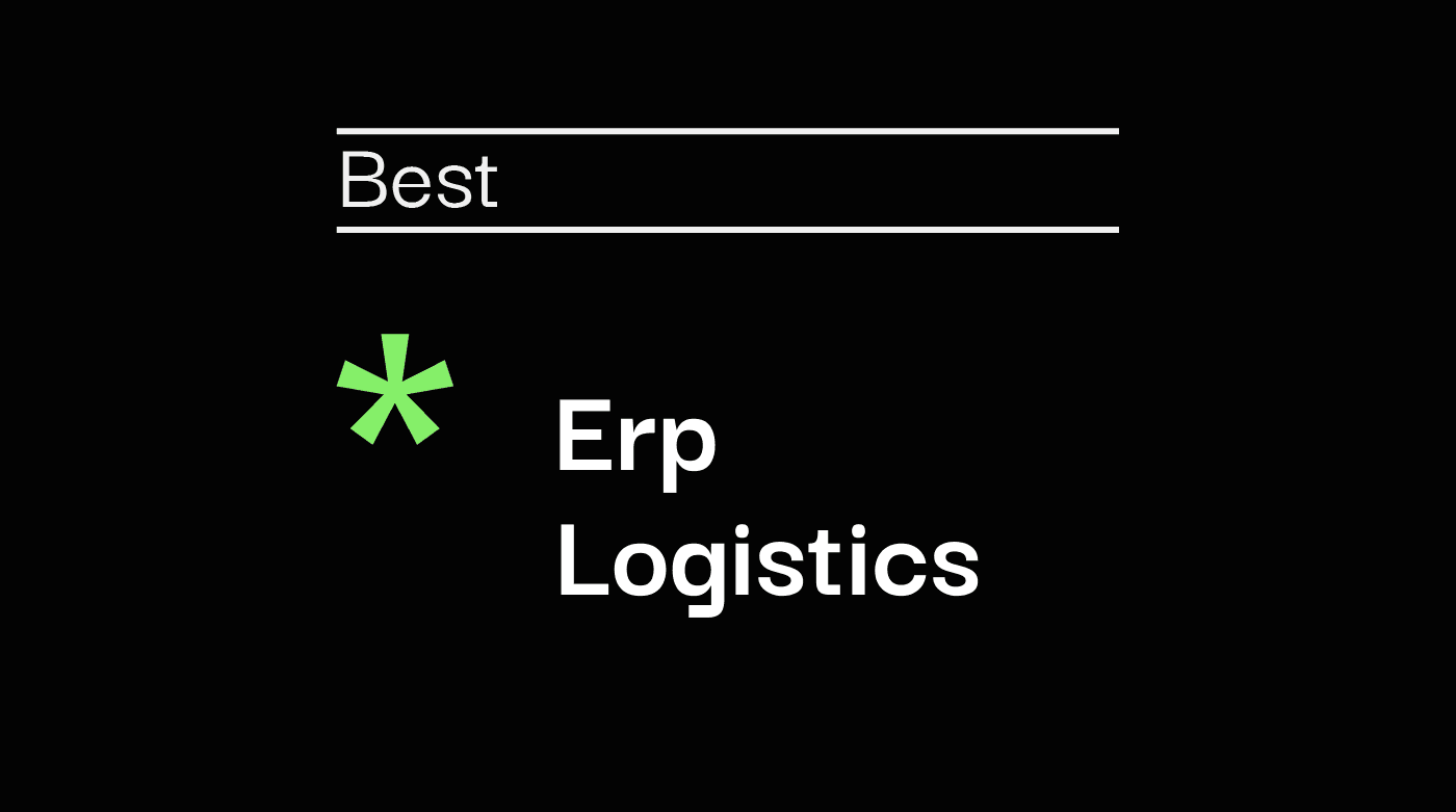 Erp logistics best tools