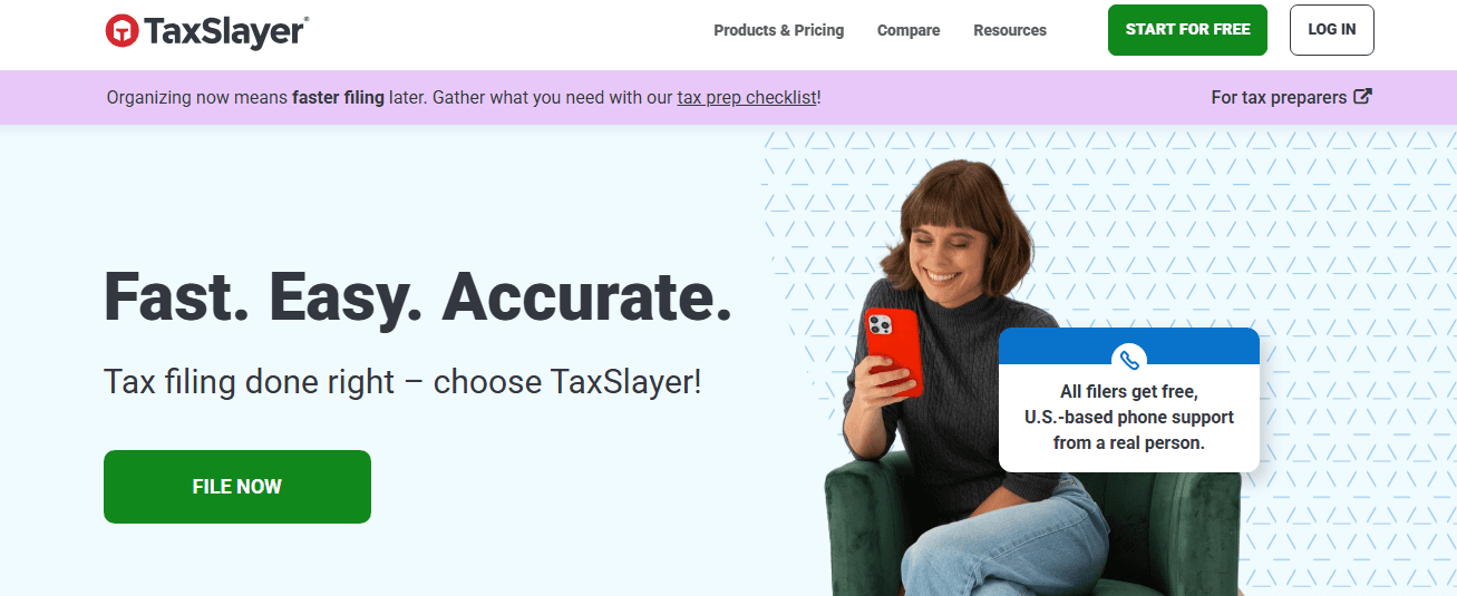 TaxSlayer streamlines filing with simple tax prep, e-filing, and fast refunds.