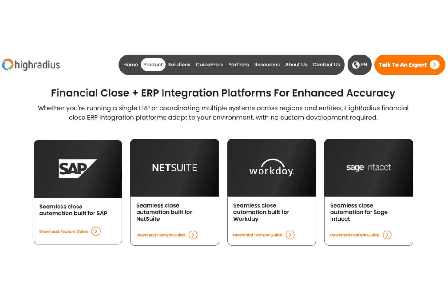 HighRadius integrations with SAP, Oracle, NetSuite, Microsoft Dynamics 365, Workday, Sage Intacct, and REST APIs.