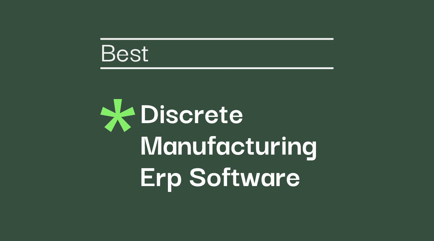 Discrete manufacturing erp software best tools