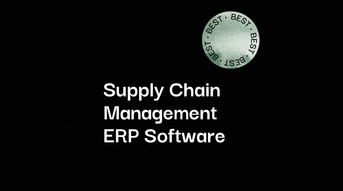 Supply chain management erp software best tools