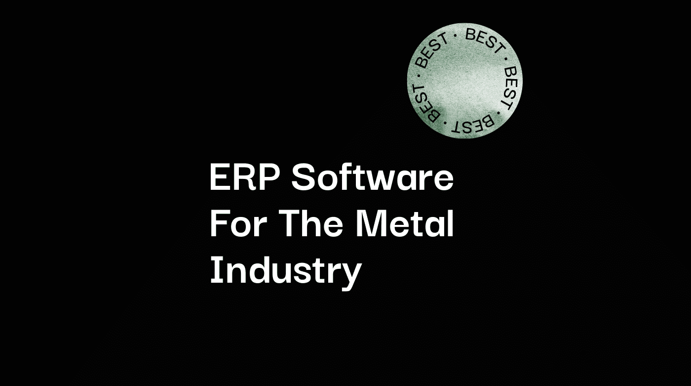 Erp software for the metal industry best tools