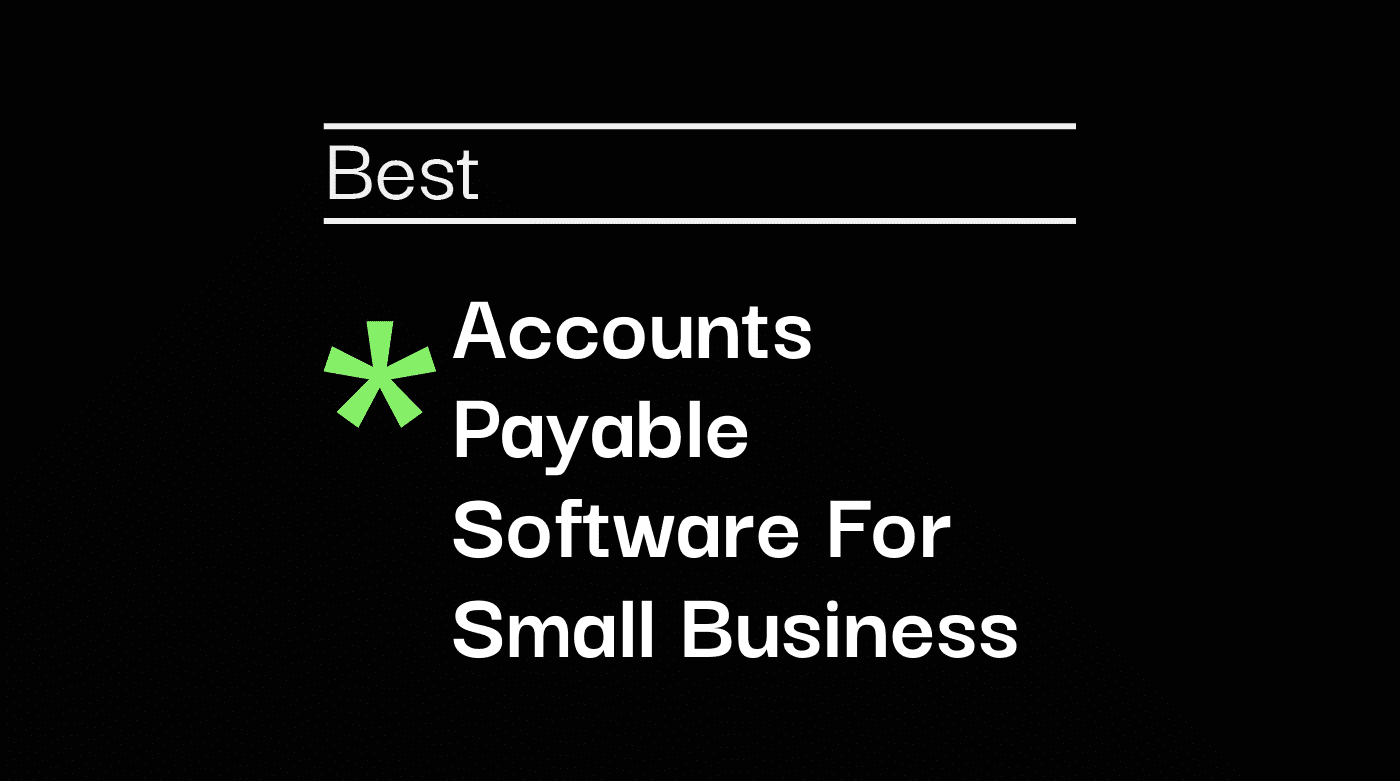 Accounts payable software for small business best tools