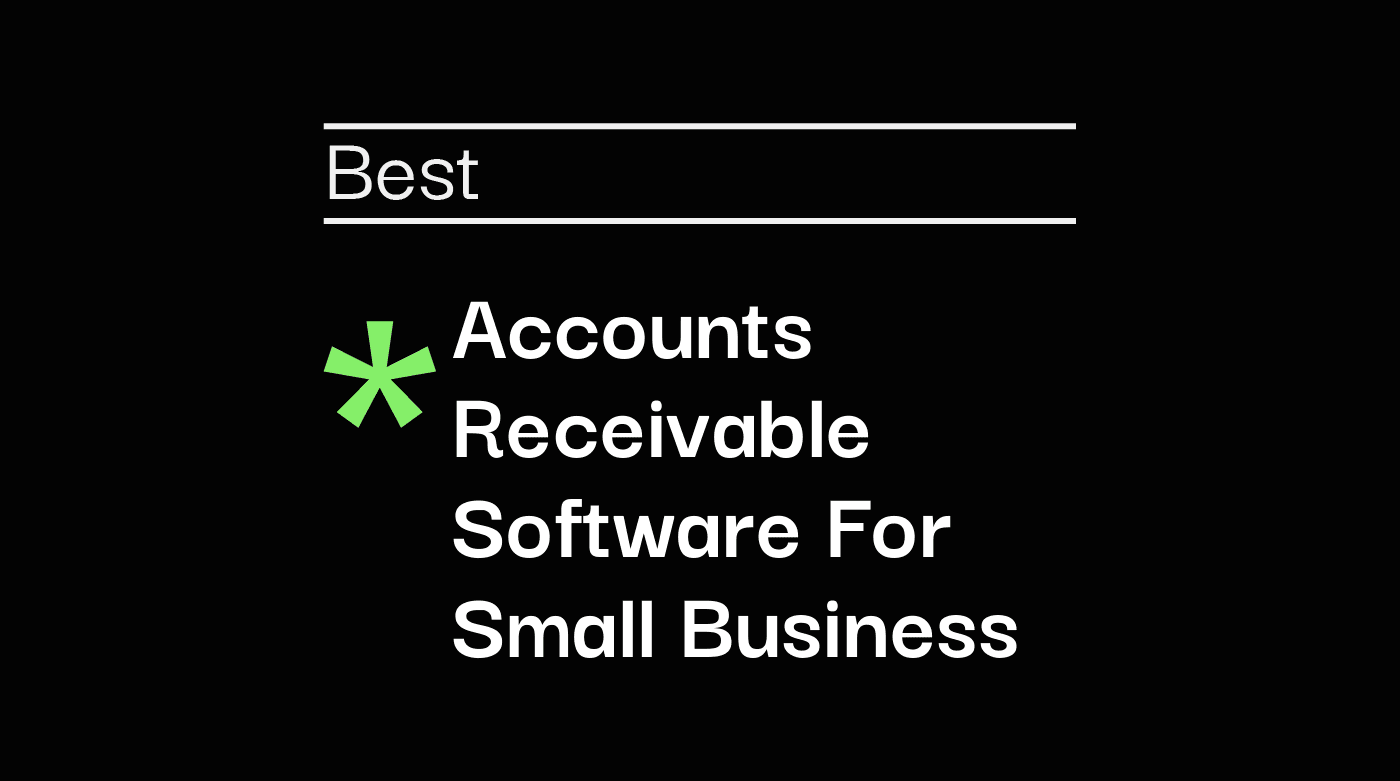 Accounts receivable software for small business best tools 43283