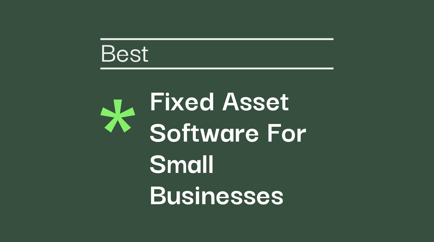 Fixed asset software for small businesses best tools 60610
