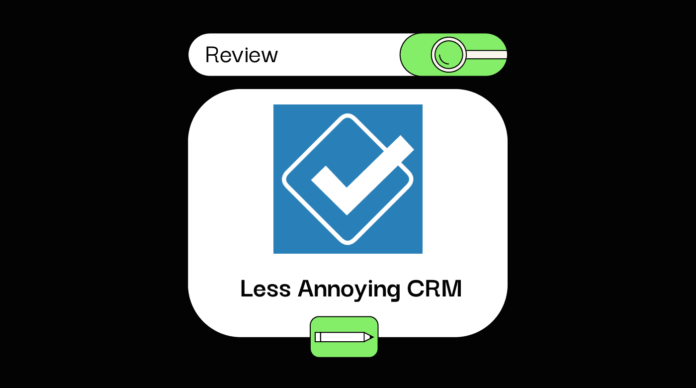 Less annoying crm Product Review 45734