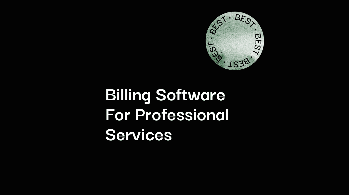 Billing software for professional services best tools 30384