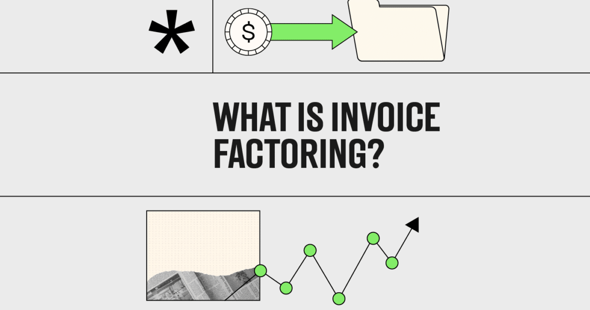 What Is Invoice Factoring? (& The Tech Companies It’s Best For) - The ...