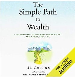 The Simple Path to Wealth - Your Road Map to Financial Independence and a Rich, Free Life - finance book for beginners