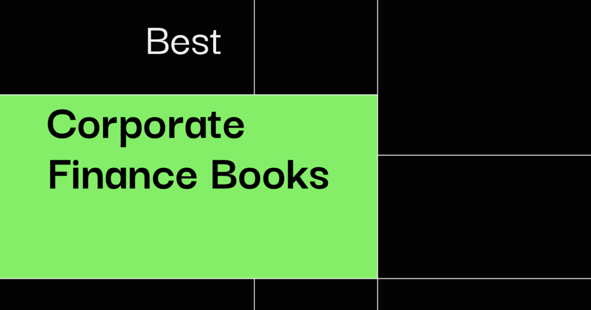 15 Best Corporate Finance Books To Get You Started In 2024 The CFO Club   CFO Corporate Finance Books Featured Image 1453 1200x630 