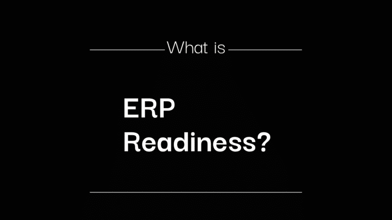 Erp readiness what is x