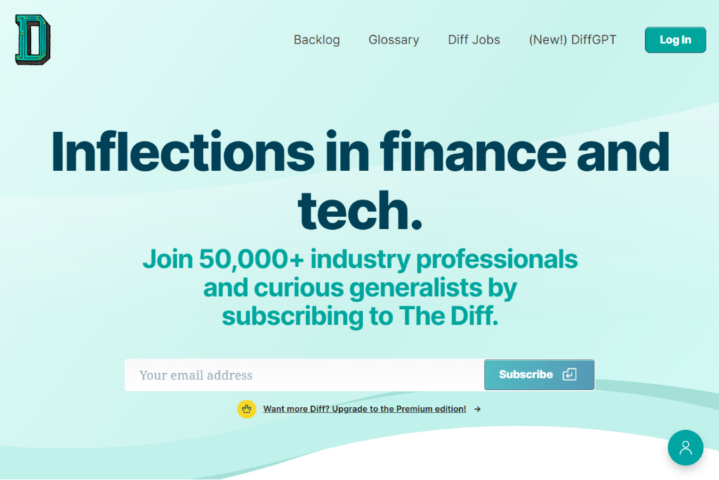 The Diff homepage promoting a newsletter on finance, technology, and industry trends