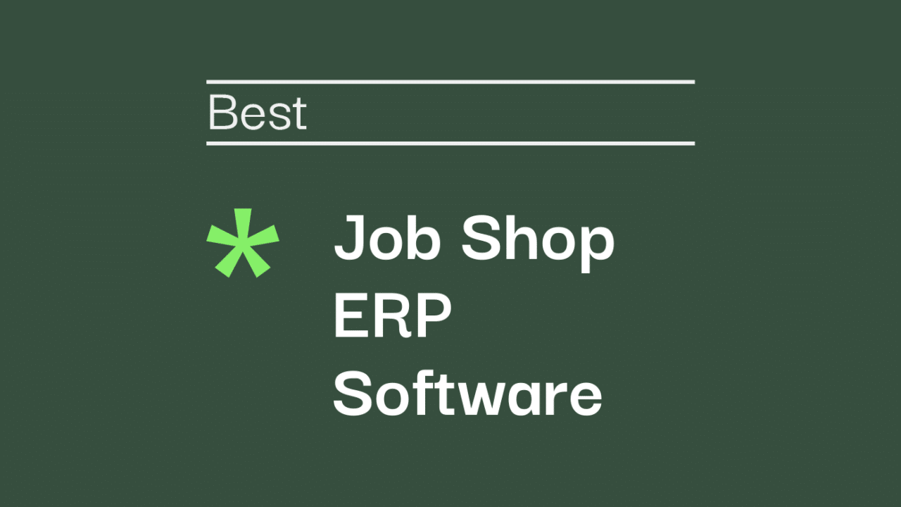 10 Best Job Shop ERP Software in 2026