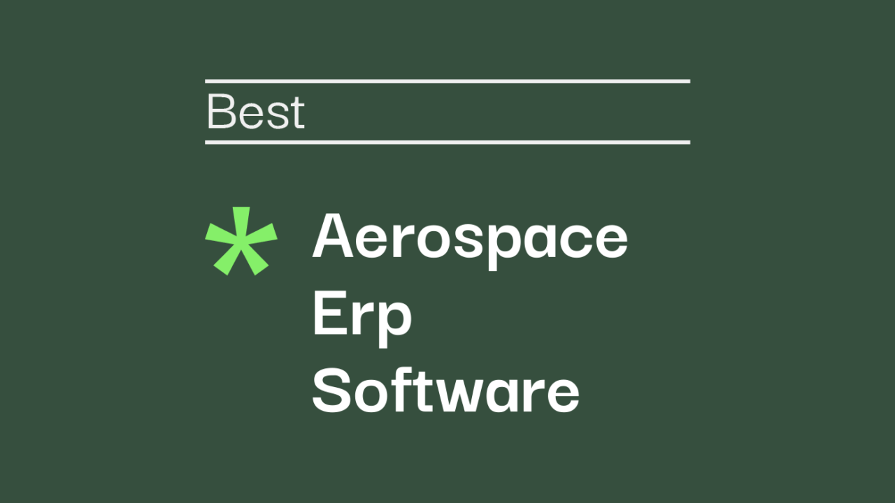 10 Best Aerospace ERP Software Reviewed in 2026