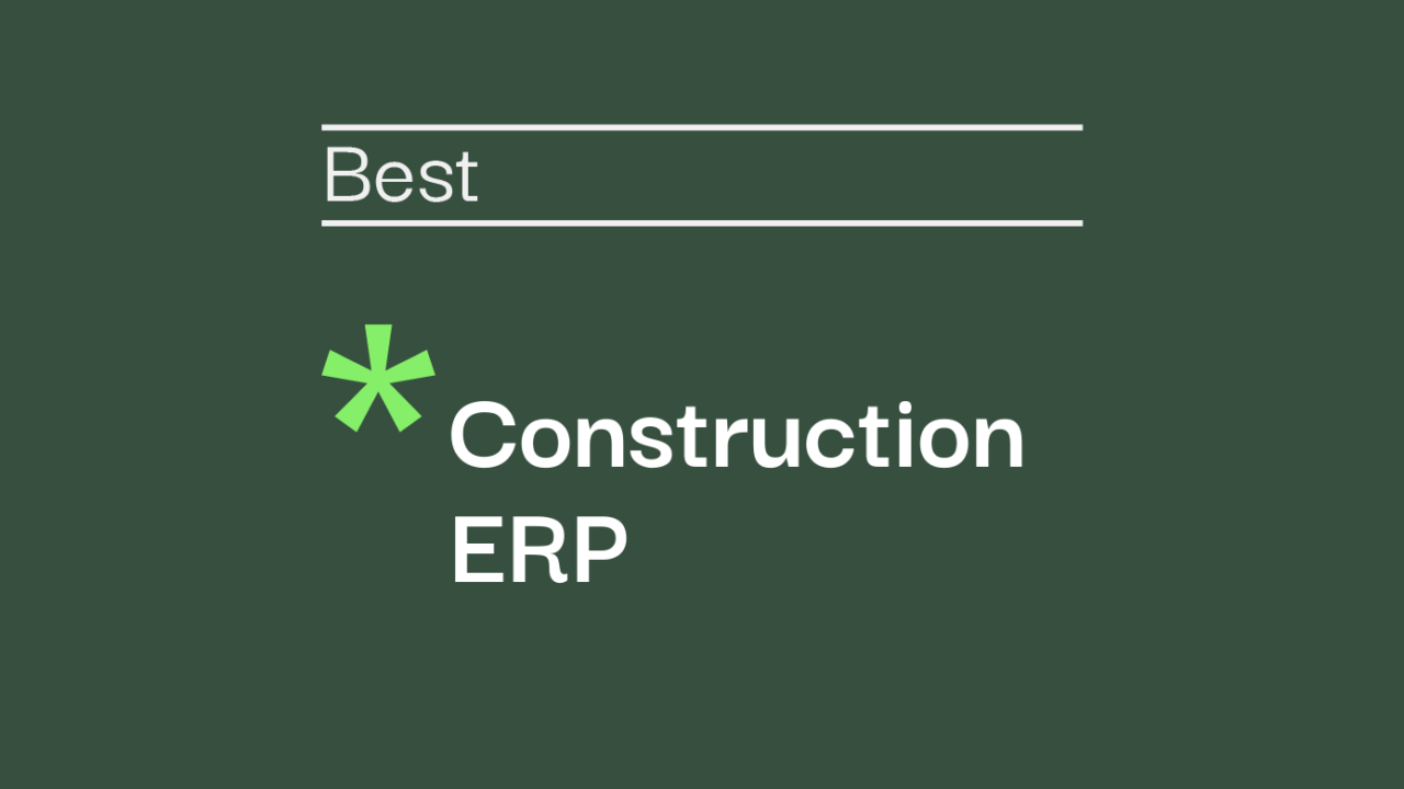 Construction erp best tools
