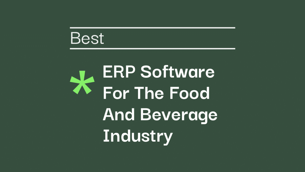 10 Best Food & Beverage ERP Software for 2026