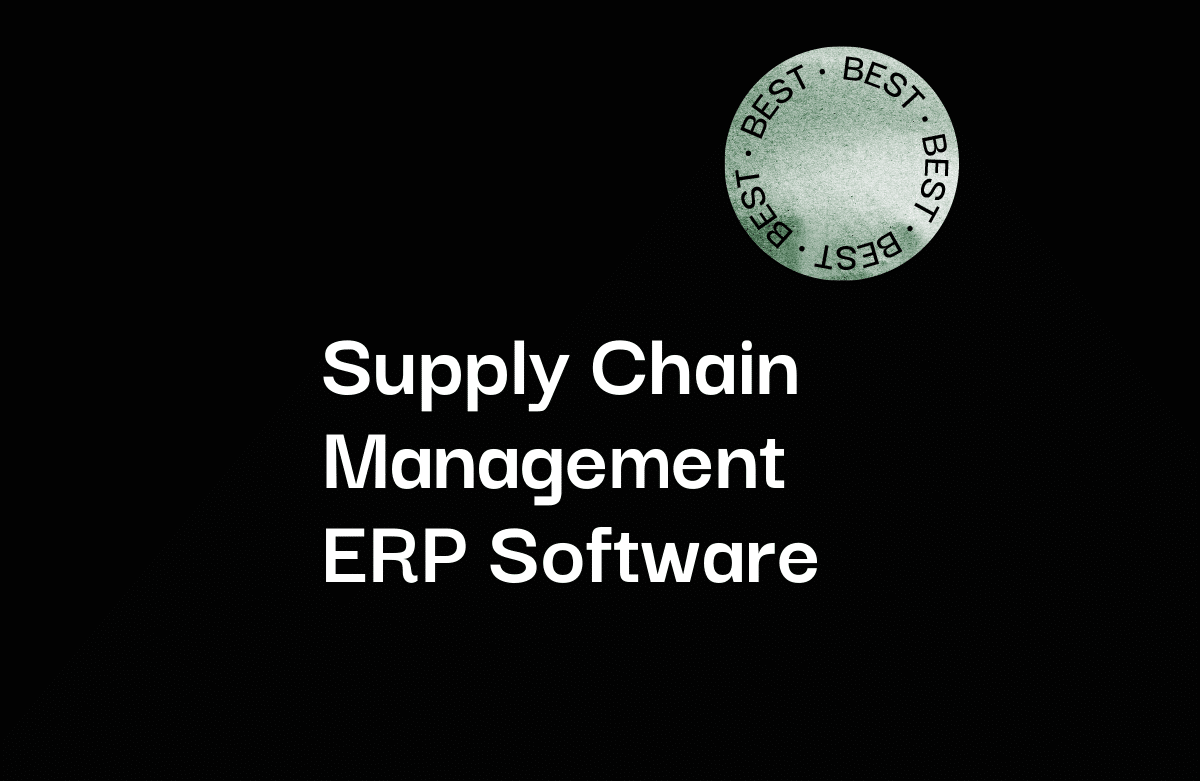 10 Best Supply Chain Management ERP Software Of 2026