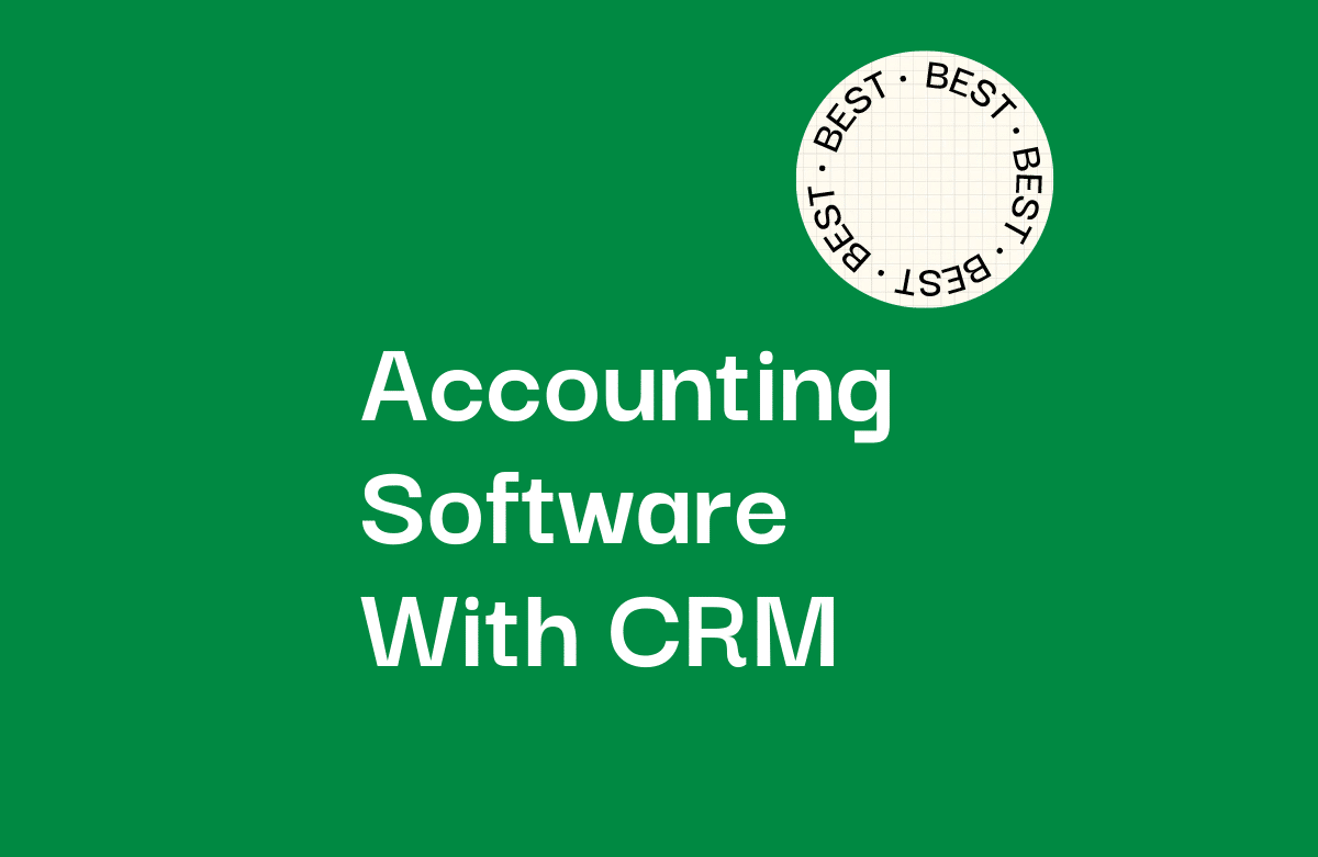 10 Best Accounting Software With CRM Reviewed in 2026