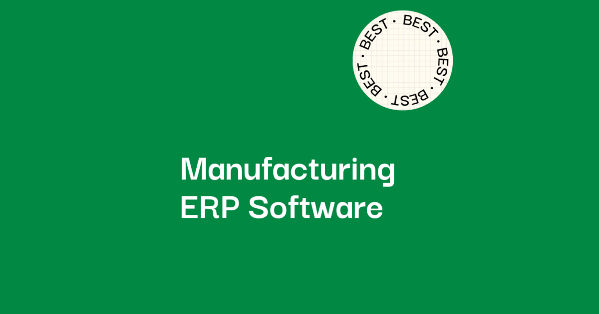 28 Best Manufacturing ERP Software Picks For 2026