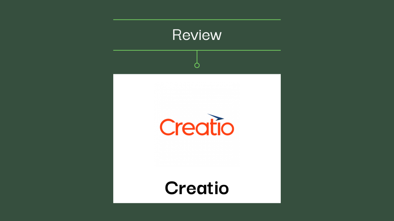 Creatio Review: Pros, Cons, Features, and Pricing
