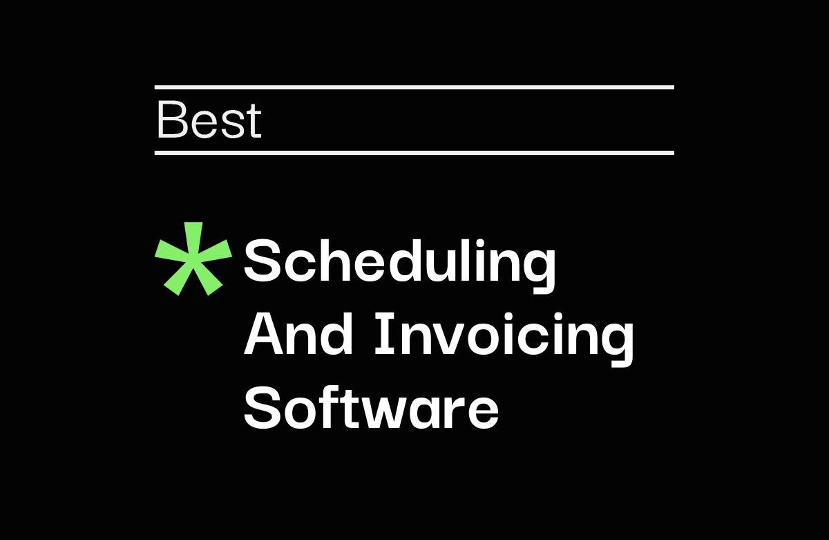 10 Best Scheduling and Invoicing Software Reviewed in 2026