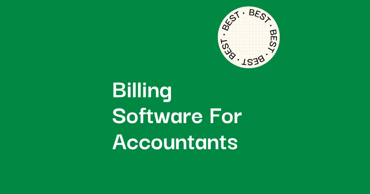 10 Best Billing Software for Accountants Reviewed in 2026
