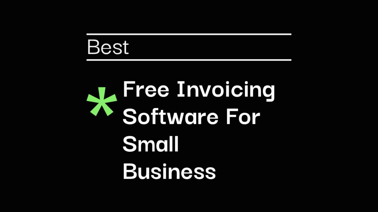 10 Best Free Invoicing Software for Small Business in 2026