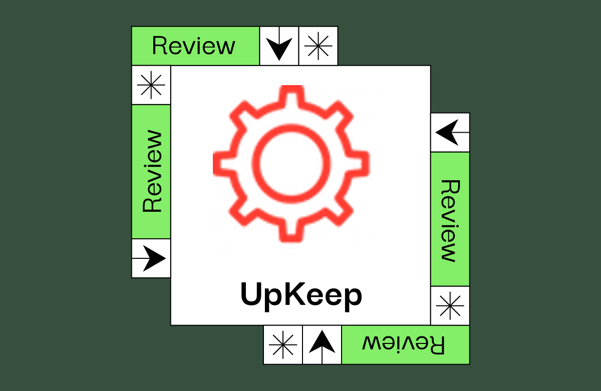 UpKeep Review: Pros, Cons, Features and Pricing