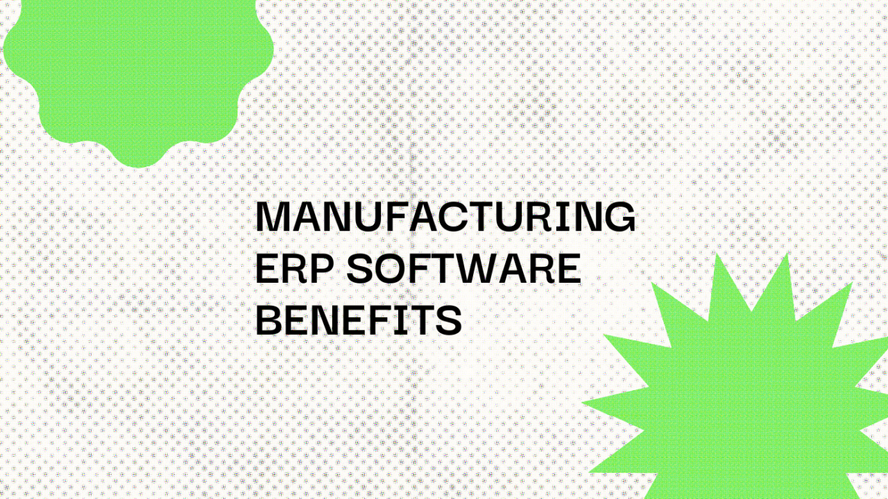 Manufacturing erp software benefits text on grey background
