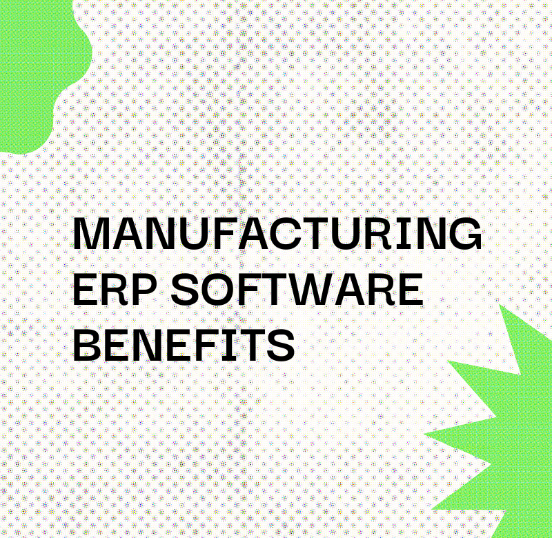 Manufacturing erp software benefits text on grey background