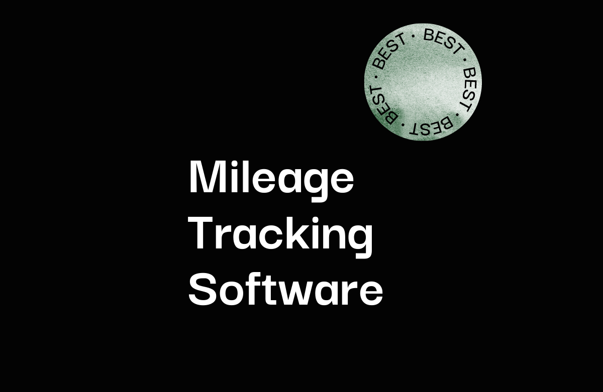 10 Mileage Tracking Software for 2026