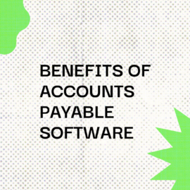 Benefits of accounts payable software text on white background