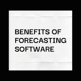 Benefits of forecasting software text on black and white background