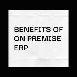 Benefits of on premise erp text on white and black background