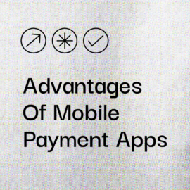 Advantages of mobile payment apps text on white background