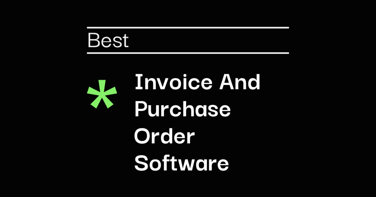 10 Best Invoice and Purchase Order Software for 2026