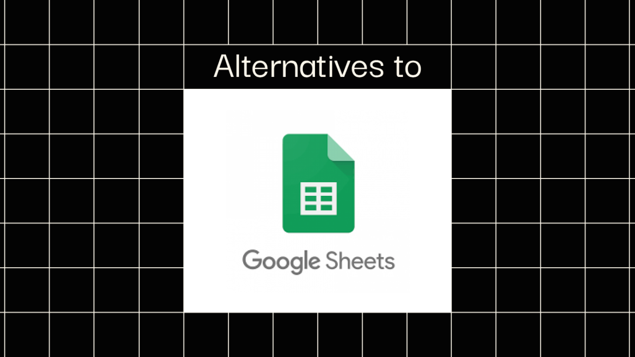 Google sheets Alternatives 04663